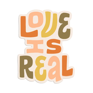 Love Is Real Die Cut Sticker Regular Worthwhile Paper   