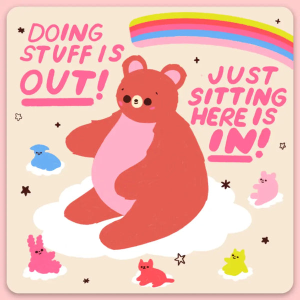 Doing Stuff Is Out Sticker  Tender Ghost   